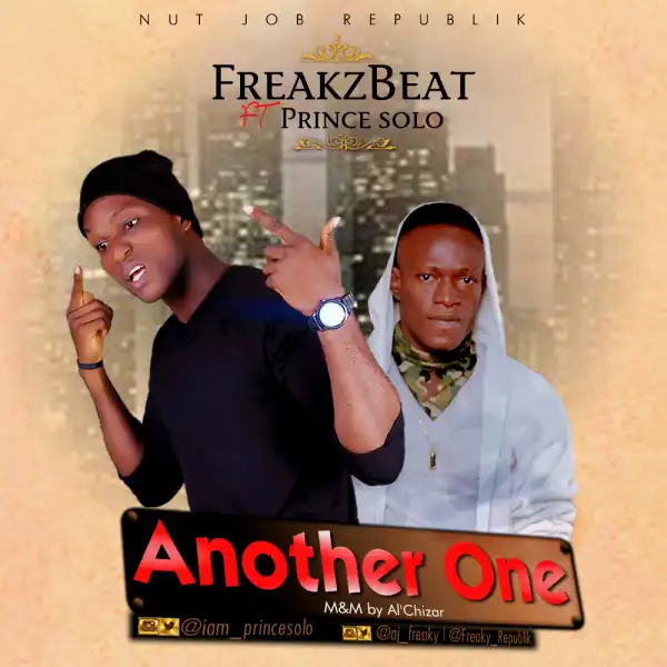 FreakzBeat - Another one  ft. Prince solo  (prod by SamzyBEATZ)